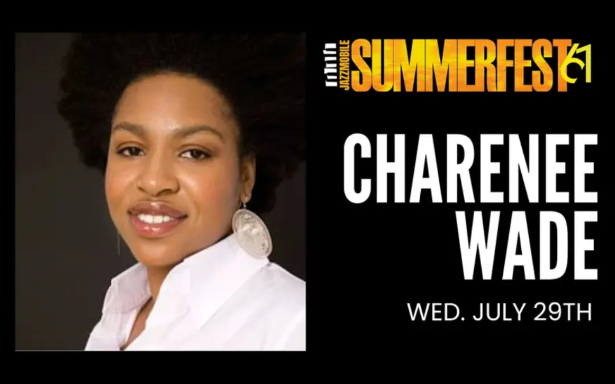 FREE CONCERT WITH CHARENEE WADE – GRANT’S TOMB
