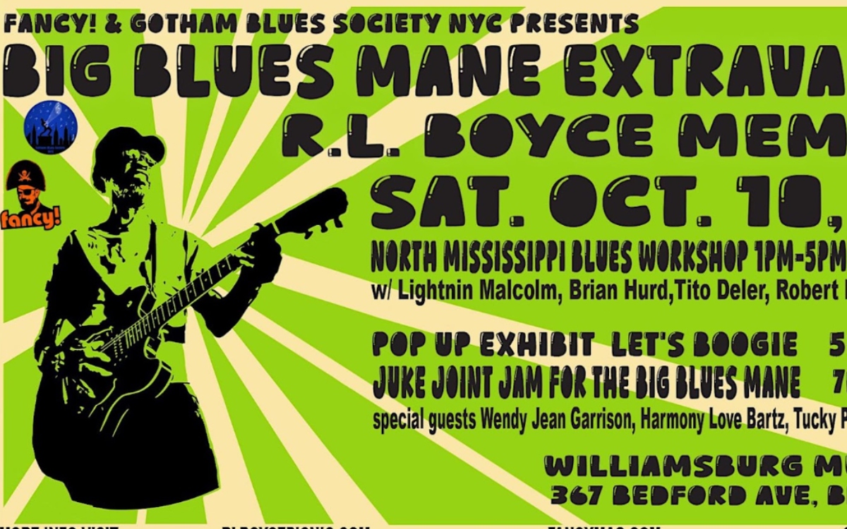 BIG BLUES MANE Extravaganza , R.L. BOYCE workshop, Exhibit, Juke Joint Jam